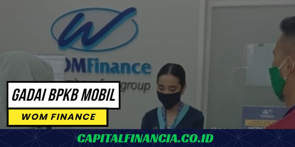 syarat gadai bpkb mobil di wom finance