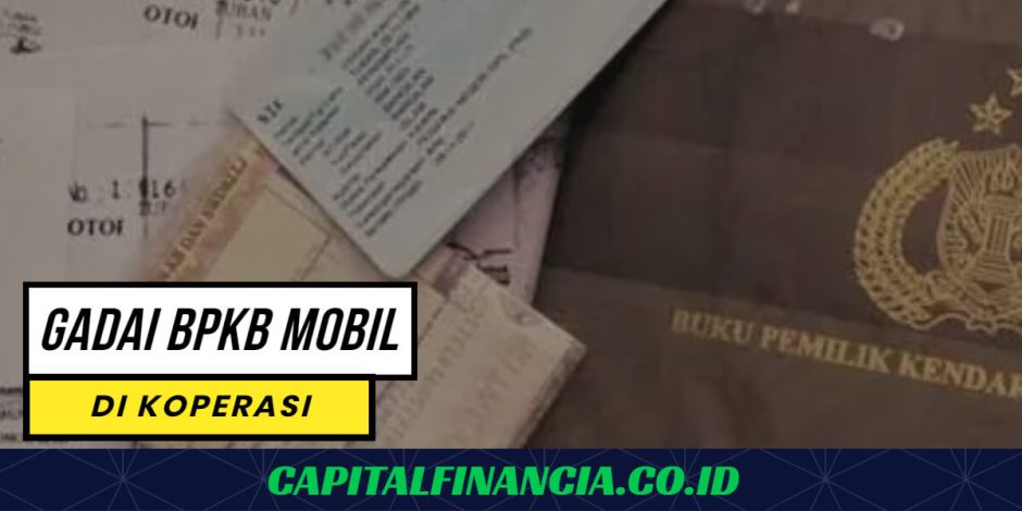 gadai bpkb mobil di koperasi