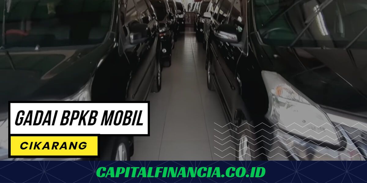 gadai bpkb mobil cikarang