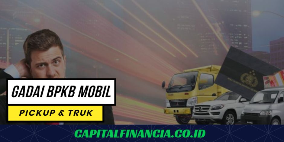 gadai bpkb mobil pick up