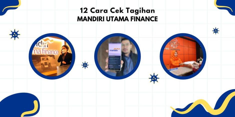 12 cara cek tagihan mandiri utama finance